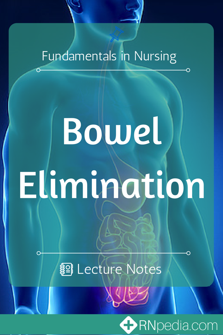 Bowel Elimination - RNpedia