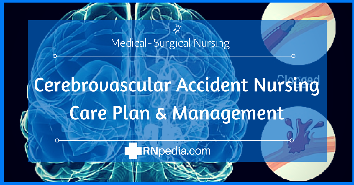 Cerebrovascular Accident Nursing Care Plan Management