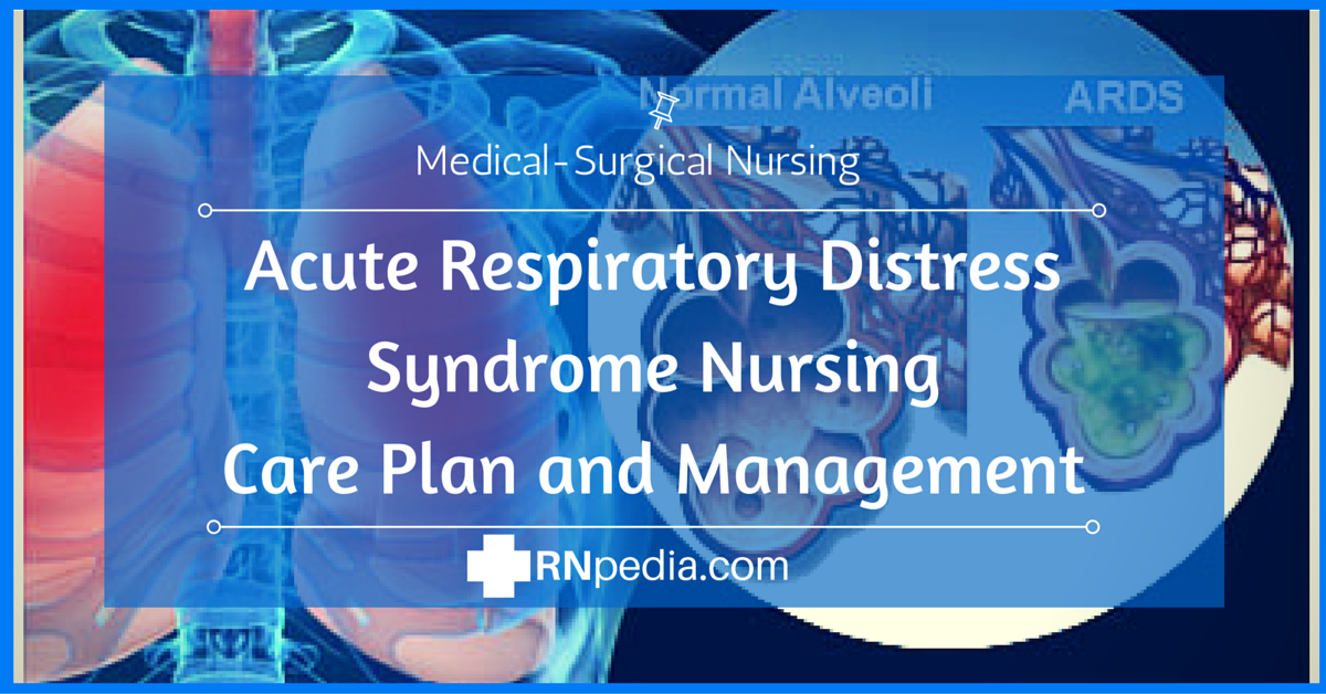 acute-respiratory-distress-syndrome-nursing-care-plan