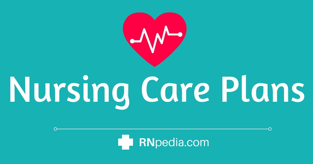 Nursing Care Plans - RNpedia